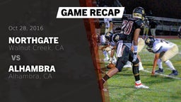 Recap: Northgate  vs. Alhambra  2016