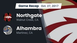 Recap: Northgate  vs. Alhambra  2017