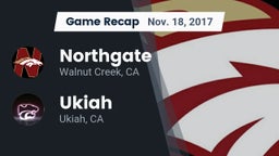 Recap: Northgate  vs. Ukiah  2017