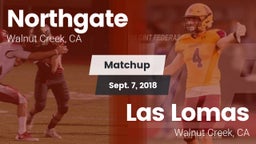 Matchup: Northgate High vs. Las Lomas  2018
