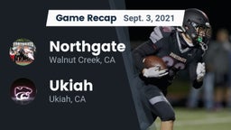 Recap: Northgate  vs. Ukiah  2021