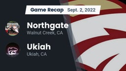 Recap: Northgate  vs. Ukiah  2022