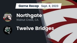 Recap: Northgate  vs. Twelve Bridges 2023