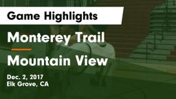 Monterey Trail  vs Mountain View Game Highlights - Dec. 2, 2017
