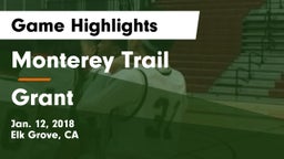 Monterey Trail  vs Grant Game Highlights - Jan. 12, 2018