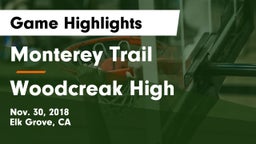 Monterey Trail  vs Woodcreak High Game Highlights - Nov. 30, 2018