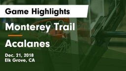 Monterey Trail  vs Acalanes Game Highlights - Dec. 21, 2018