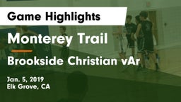 Monterey Trail  vs Brookside Christian vAr Game Highlights - Jan. 5, 2019