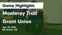Monterey Trail  vs Grant Union  Game Highlights - Jan. 23, 2019