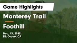 Monterey Trail  vs Foothill Game Highlights - Dec. 13, 2019