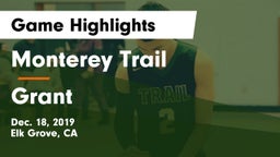 Monterey Trail  vs Grant Game Highlights - Dec. 18, 2019