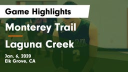 Monterey Trail  vs Laguna Creek  Game Highlights - Jan. 6, 2020