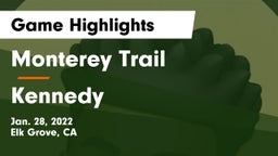 Monterey Trail  vs Kennedy Game Highlights - Jan. 28, 2022