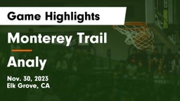 Monterey Trail  vs Analy  Game Highlights - Nov. 30, 2023