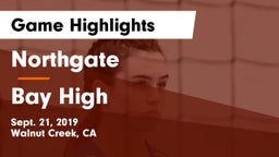 Northgate  vs Bay High Game Highlights - Sept. 21, 2019
