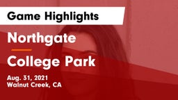 Northgate  vs College Park  Game Highlights - Aug. 31, 2021