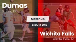 Matchup: Dumas  vs. Wichita Falls  2019