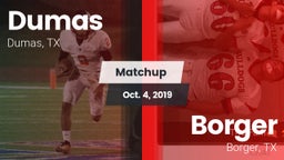 Matchup: Dumas  vs. Borger  2019