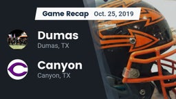 Recap: Dumas  vs. Canyon  2019