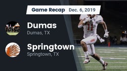Recap: Dumas  vs. Springtown  2019