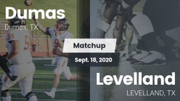 Matchup: Dumas  vs. Levelland 2020