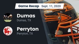 Recap: Dumas  vs. Perryton  2020
