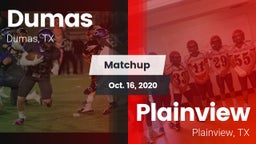 Matchup: Dumas  vs. Plainview  2020