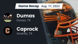 Recap: Dumas  vs. Caprock  2023