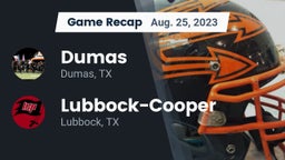 Recap: Dumas  vs. Lubbock-Cooper  2023