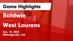 Baldwin  vs West Laurens  Game Highlights - Jan. 10, 2023