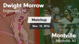 Matchup: Dwight Morrow High vs. Montville  2016