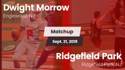 Matchup: Dwight Morrow High vs. Ridgefield Park  2018