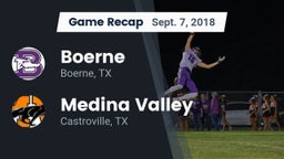 Recap: Boerne  vs. Medina Valley  2018