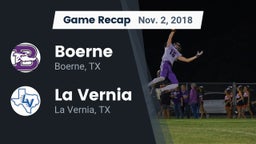 Recap: Boerne  vs. La Vernia  2018
