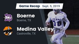 Recap: Boerne  vs. Medina Valley  2019