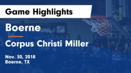 Boerne  vs Corpus Christi Miller Game Highlights - Nov. 30, 2018