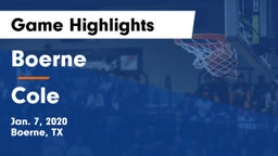 Boerne  vs Cole  Game Highlights - Jan. 7, 2020