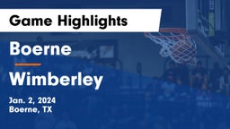 Boerne  vs Wimberley  Game Highlights - Jan. 2, 2024