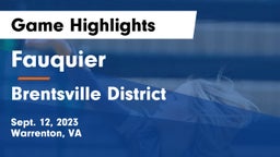 Fauquier  vs Brentsville District  Game Highlights - Sept. 12, 2023