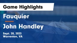 Fauquier  vs John Handley  Game Highlights - Sept. 28, 2023