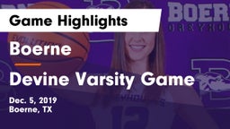 Boerne  vs Devine Varsity Game Game Highlights - Dec. 5, 2019