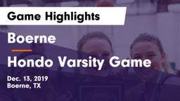 Boerne  vs Hondo Varsity Game  Game Highlights - Dec. 13, 2019