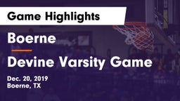 Boerne  vs Devine Varsity Game  Game Highlights - Dec. 20, 2019