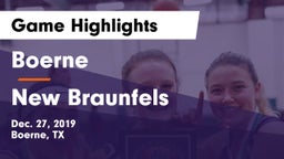 Boerne  vs New Braunfels Game Highlights - Dec. 27, 2019