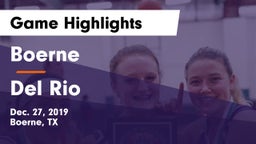 Boerne  vs Del Rio Game Highlights - Dec. 27, 2019