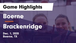 Boerne  vs Brackenridge Game Highlights - Dec. 1, 2020
