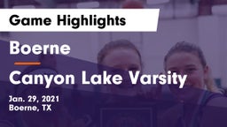Boerne  vs Canyon Lake Varsity Game Highlights - Jan. 29, 2021