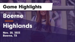 Boerne  vs Highlands  Game Highlights - Nov. 20, 2023