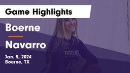 Boerne  vs Navarro  Game Highlights - Jan. 5, 2024