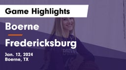 Boerne  vs Fredericksburg  Game Highlights - Jan. 12, 2024